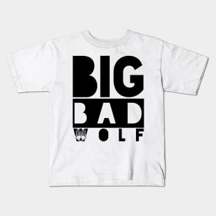 BIG BAD WOLF (Black) Kids T-Shirt